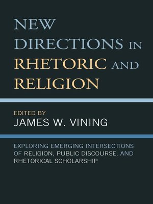 cover image of New Directions in Rhetoric and Religion